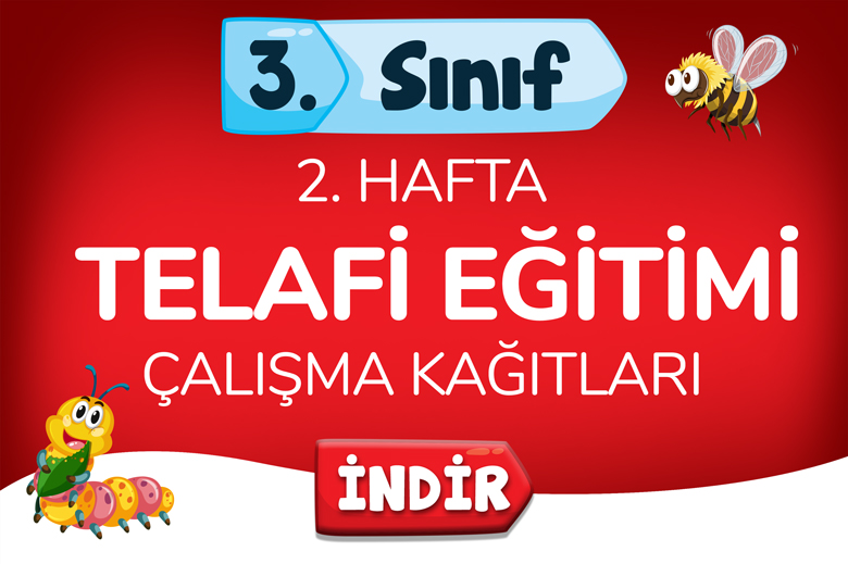 3.Sınıf Telafi Eğitimi 2. Hafta Öğretmen Evde
