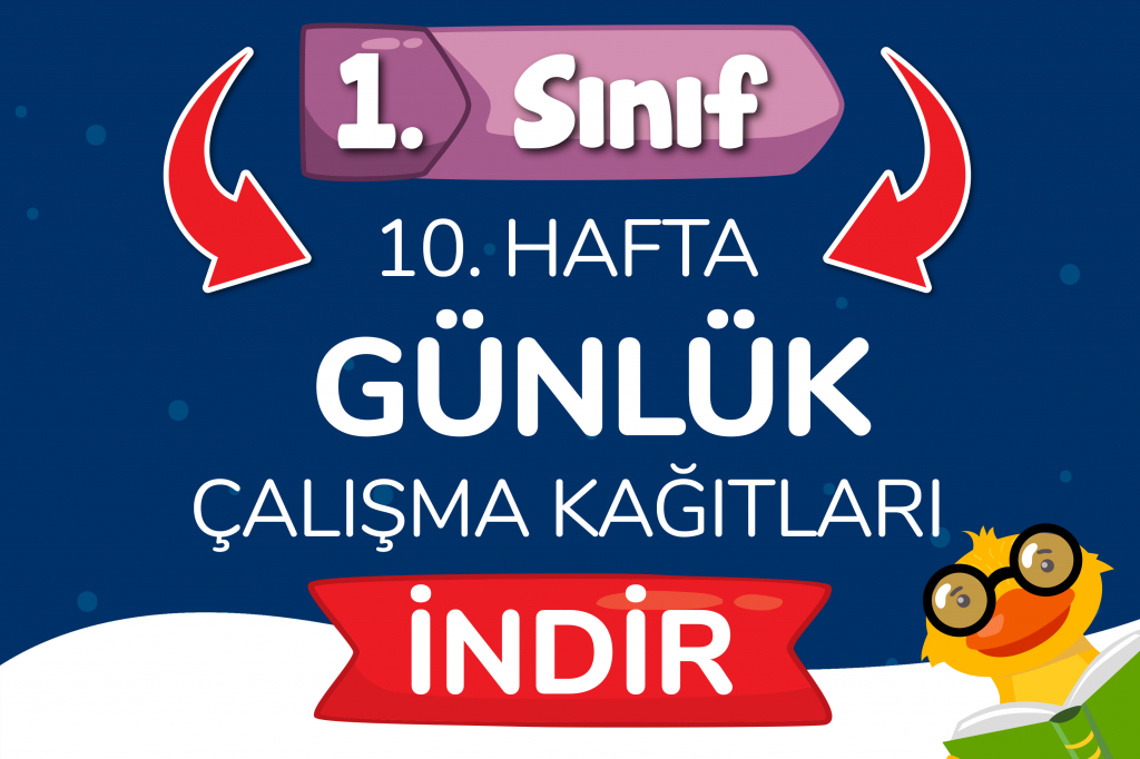 1. Sınıf Günlük Ödevler 10. Hafta Öğretmen Evde