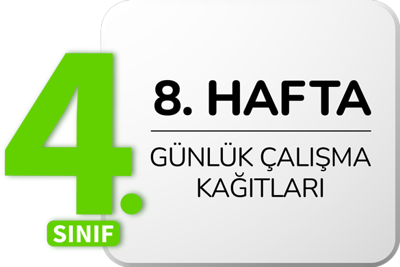 4 sinif gunluk odevler 8 hafta ogretmen evde